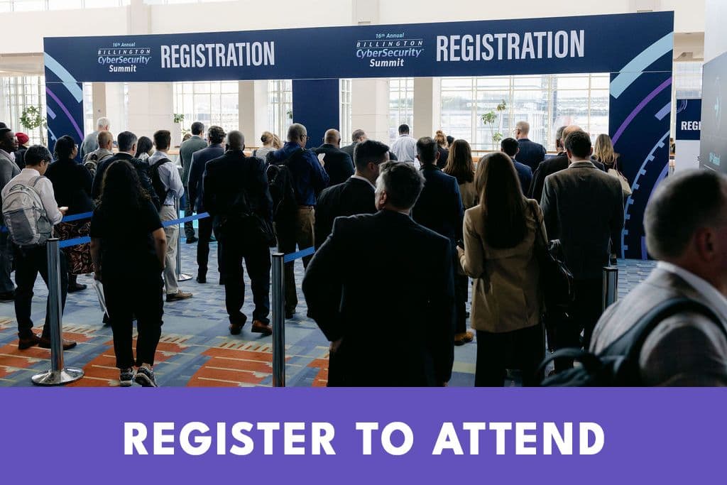 Billington CyberSecurity Summit attendees at event registration