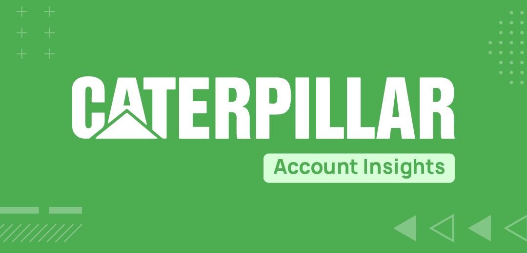 Caterpillar – Latest Insights for Sales Outreach
