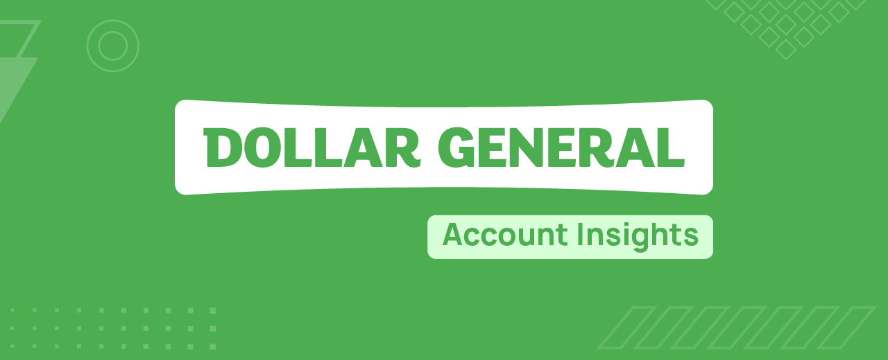 Dollar General Account Insights
