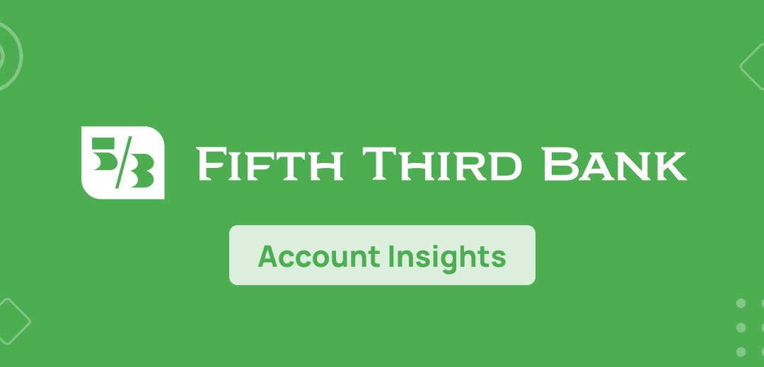 Fifth Third Bancorp- Latest Insights and Updates                               ￼