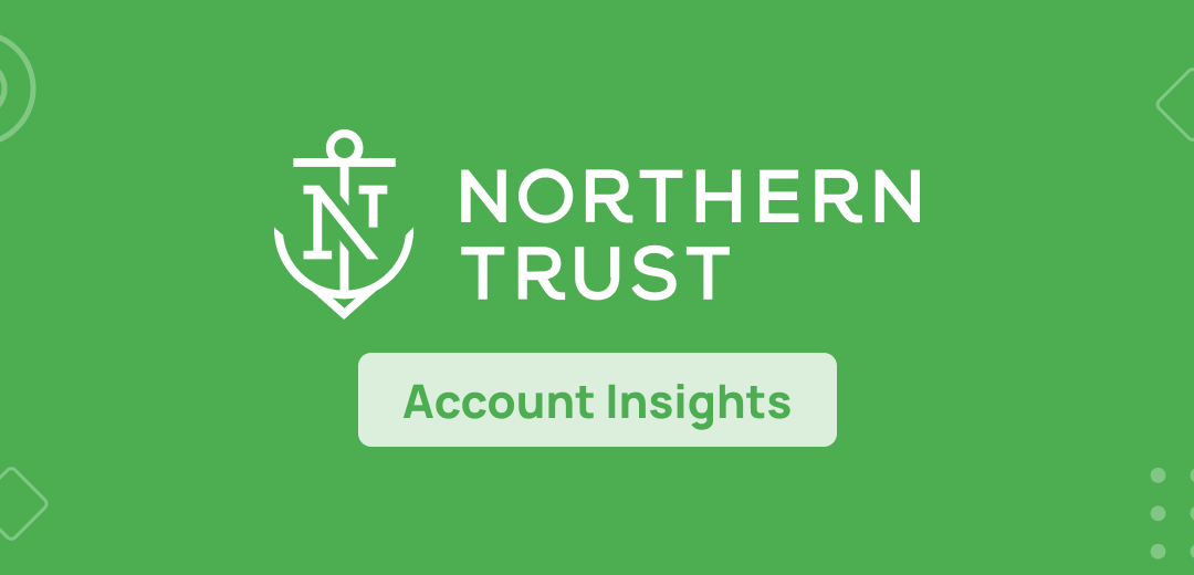 Northern Trust – Latest Insights and Updates￼