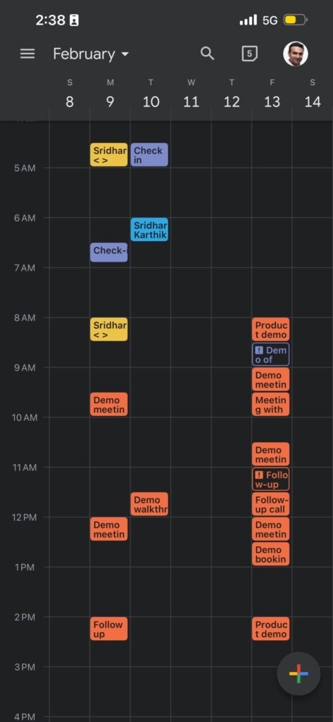 My Calendar - Orange are meetings booked with B2Brain after 4 hours of walking and talking at a show